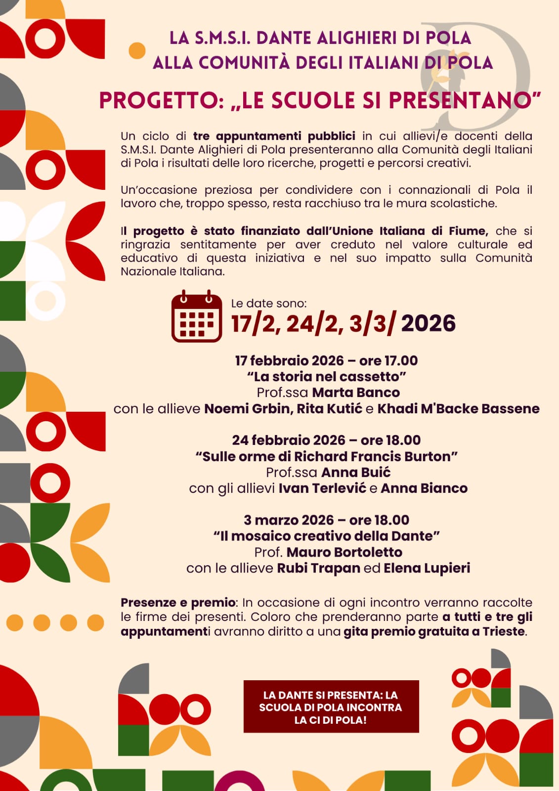 La S.M.S.I. Dante Alighieri di Pola presenta il progetto